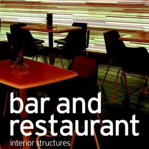 Bar and Restaurant Interior Structures