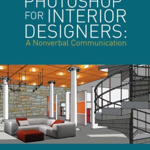 PHOTOSHOP® FOR INTERIOR DESIGNERS